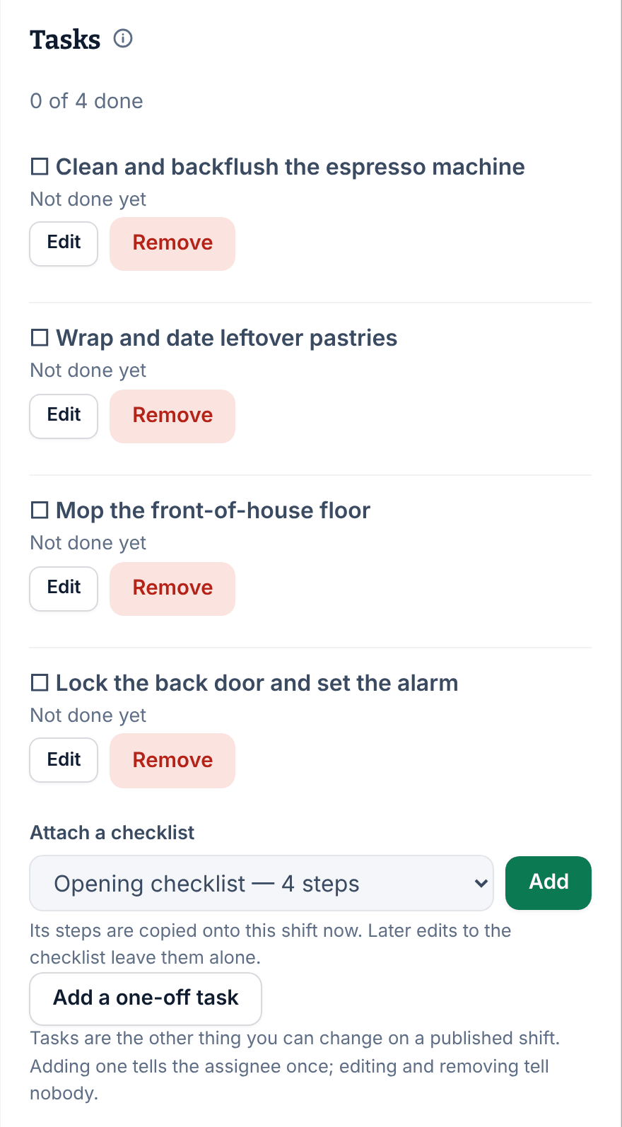 The Tasks section of a published shift: 0 of 4 done, four closing tasks each marked Not done yet with Edit and Remove buttons, then Attach a checklist with Opening checklist — 4 steps chosen beside the Add button, and Add a one-off task.
