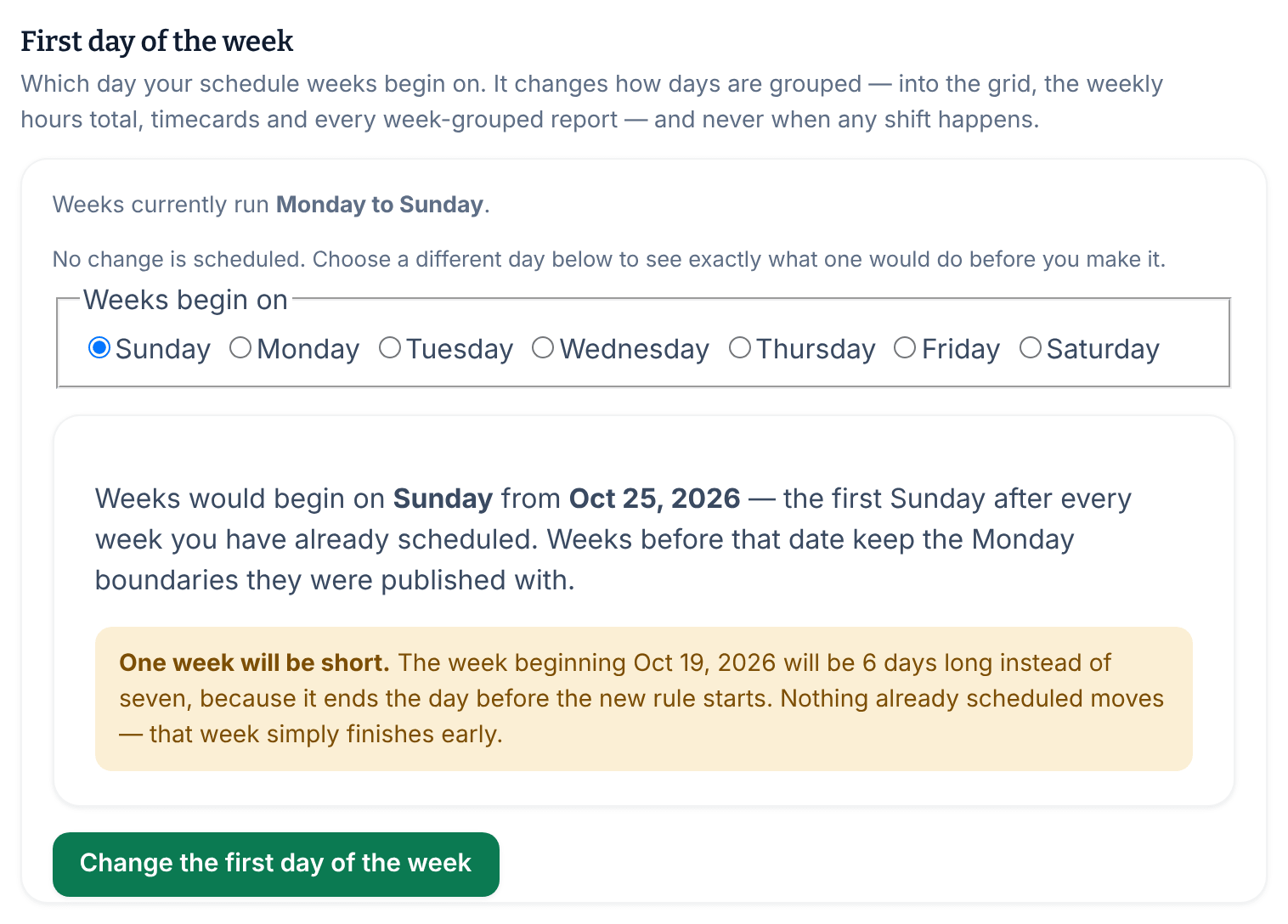 The First day of the week settings with Sunday chosen under Weeks begin on, a preview saying weeks would begin on Sunday from Oct 25, 2026 and that the week beginning Oct 19, 2026 will be 6 days long, and the Change the first day of the week button.