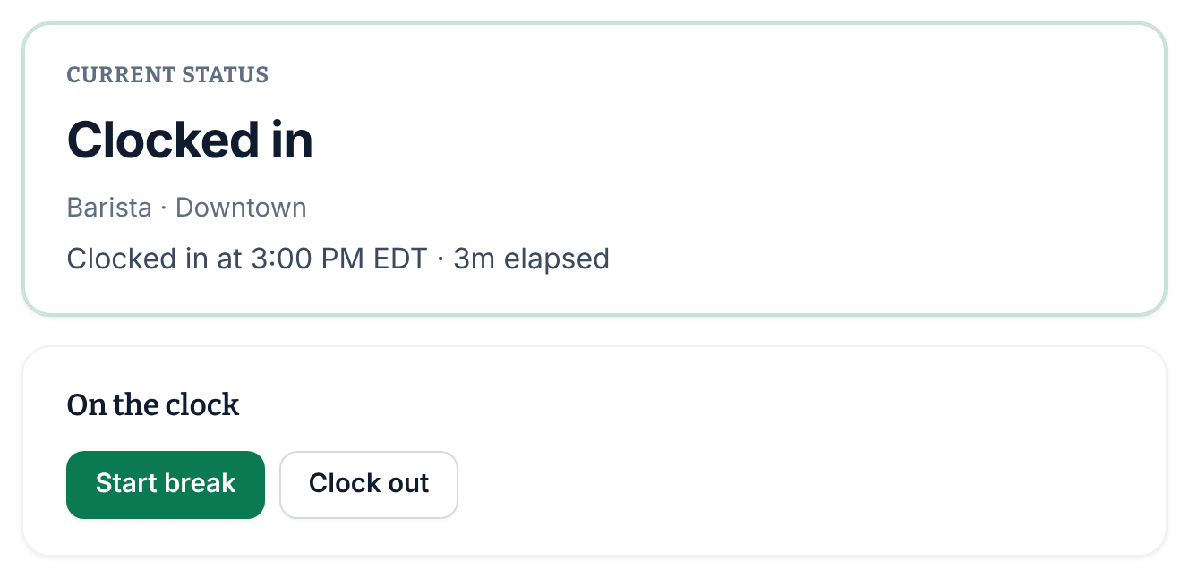 The Time clock page showing Current status Clocked in, Barista at Downtown, clocked in at 3:00 PM EDT, with the Start break and Clock out buttons below.