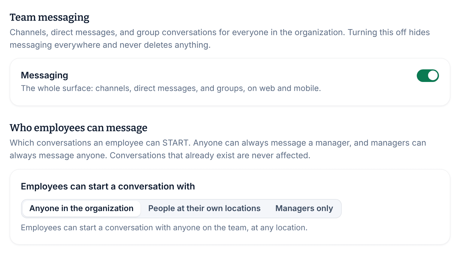 The Messaging settings with the Messaging switch on and Anyone in the organization chosen under Employees can start a conversation with.
